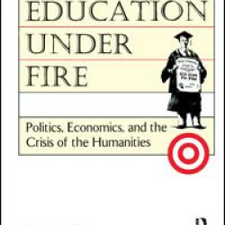 Higher Education Under Fire Higher Education Under Fire