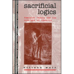 Sacrificial Logics Sacrificial Logics