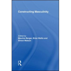 Constructing Masculinity Constructing Masculinity