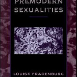 Premodern Sexualities Premodern Sexualities