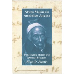African Muslims in Antebellum America African Muslims in Antebellum America