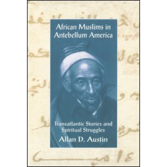 African Muslims in Antebellum America African Muslims in Antebellum America