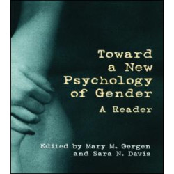 Toward a New Psychology of Gender