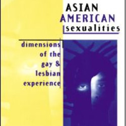 Asian American Sexualities Asian American Sexualities