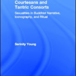 Courtesans and Tantric Consorts Courtesans and Tantric Consorts