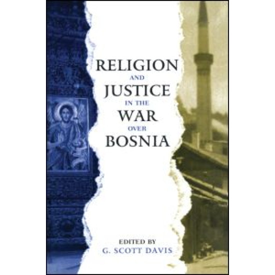 Religion and Justice in the War Over Bosnia