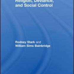 Religion, Deviance, and Social Control Religion, Deviance, and Social Control