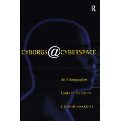 Cyborgs@Cyberspace? Cyborgs@Cyberspace?