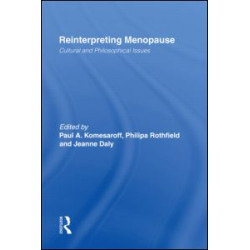 Reinterpreting Menopause Reinterpreting Menopause