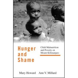 Hunger and Shame Hunger and Shame