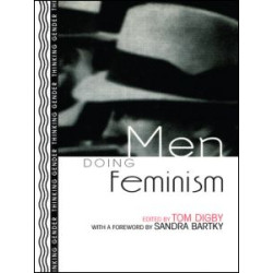 Men Doing Feminism Men Doing Feminism