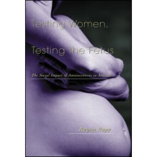 Testing Women, Testing the Fetus