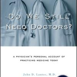 Do We Still Need Doctors? Do We Still Need Doctors?