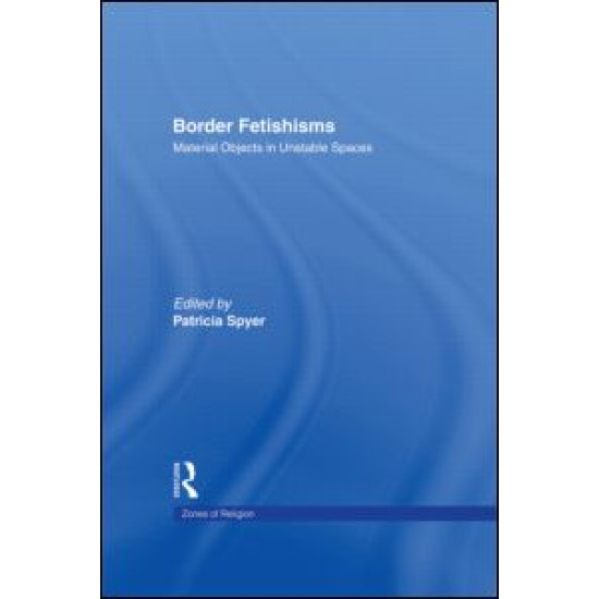 Border Fetishisms