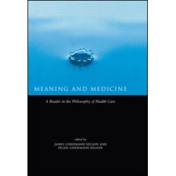 Meaning and Medicine Meaning and Medicine