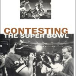 Contesting the Super Bowl Contesting the Super Bowl