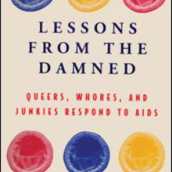 Lessons from the Damned Lessons from the Damned