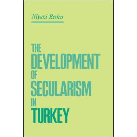 The Development of Secularism in Turkey