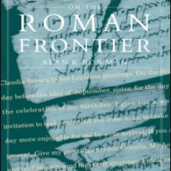 Life and Letters from the Roman Frontier Life and Letters from the Roman Frontier