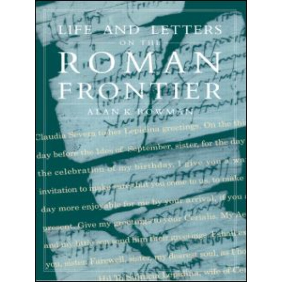 Life and Letters from the Roman Frontier