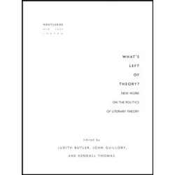What's Left of Theory? What's Left of Theory?
