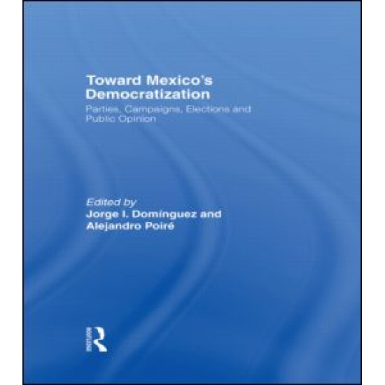 Toward Mexico's Democratization