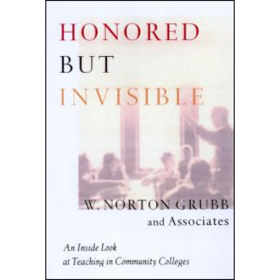 Honored but Invisible
