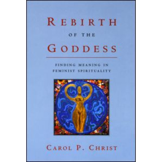 Rebirth of the Goddess