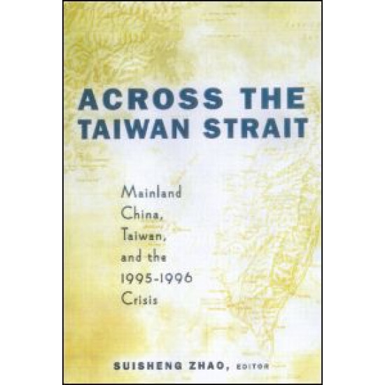 Across the Taiwan Strait Across the Taiwan Strait