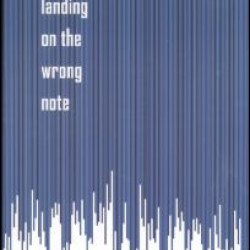 Landing on the Wrong Note Landing on the Wrong Note
