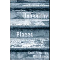 Unhealthy Places Unhealthy Places