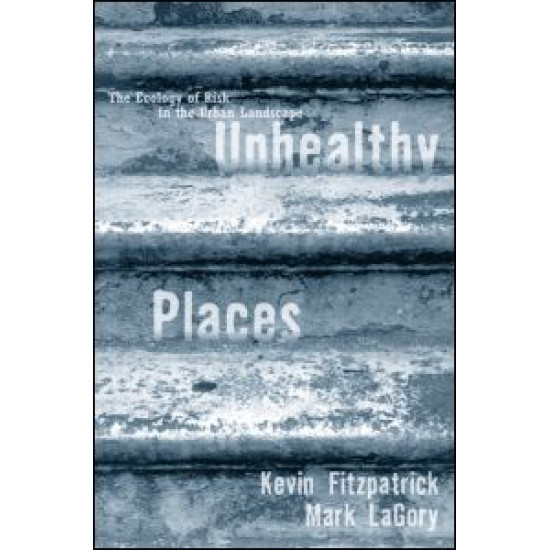 Unhealthy Places