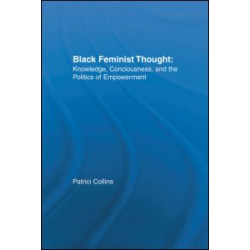 Black Feminist Thought Black Feminist Thought