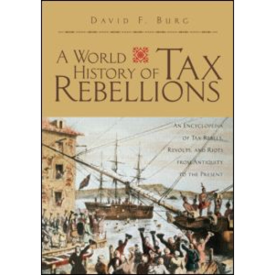 A World History of Tax Rebellions A World History of Tax Rebellions