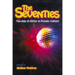 The Seventies The Seventies