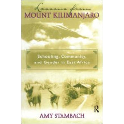 Lessons from Mount Kilimanjaro Lessons from Mount Kilimanjaro