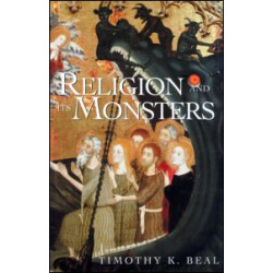 Religion and Its Monsters Religion and Its Monsters