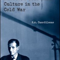 Manhood and American Political Culture in the Cold War