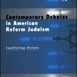 Contemporary Debates in American Reform Judaism