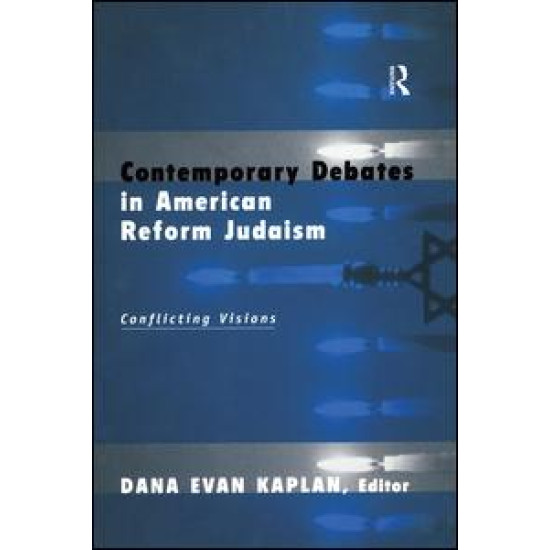 Contemporary Debates in American Reform Judaism