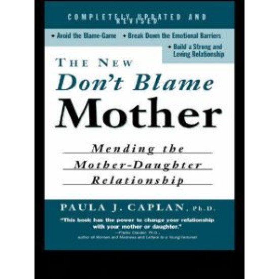 The New Don't Blame Mother