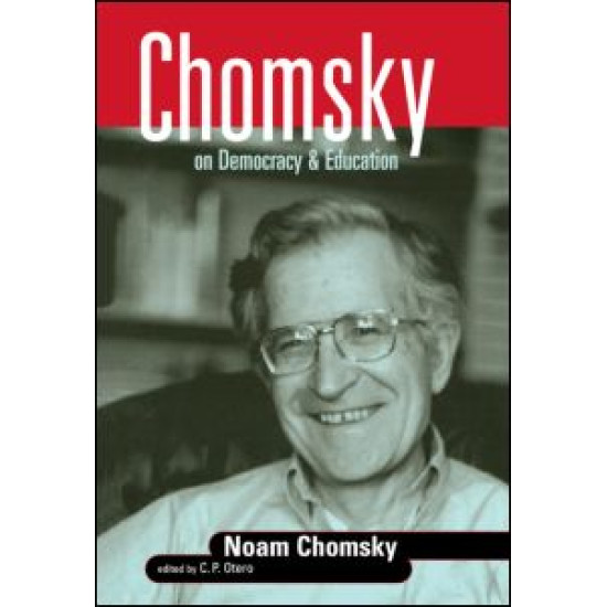 Chomsky on Democracy and Education