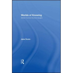 Worlds of Knowing Worlds of Knowing