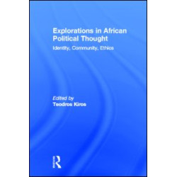 Explorations in African Political Thought