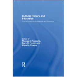 Cultural History and Education Cultural History and Education