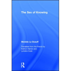 The Sex of Knowing The Sex of Knowing
