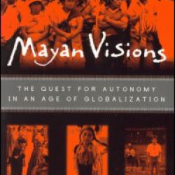 Mayan Visions Mayan Visions