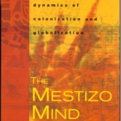 The Mestizo Mind