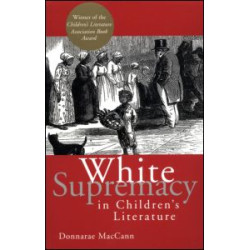 White Supremacy in Children's Literature White Supremacy in Children's Literature