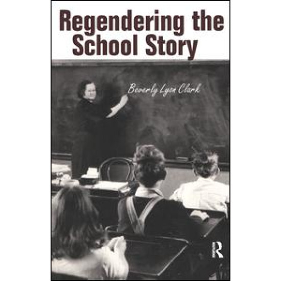 Regendering the School Story